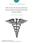 GIST: the Past, The Present and the Future (Feature Article) (Gastrointestinal Stromal Tumours ) (Report) sinopsis y comentarios