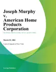 Joseph Murphy v. American Home Products Corporation synopsis, comments