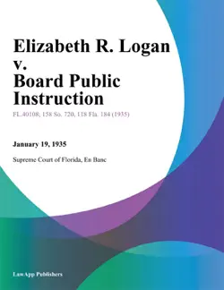 elizabeth r. logan v. board public instruction book cover image