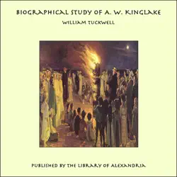 biographical study of a. w. kinglake book cover image