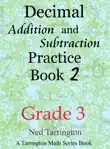 Decimal Addition and Subtraction Practice Book 2, Grade 3 synopsis, comments