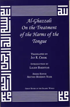 al-ghazzali on the treatment of the harms of the tongue book cover image