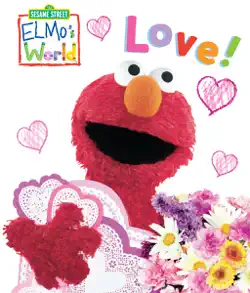 elmo's world: love! (sesame street) book cover image