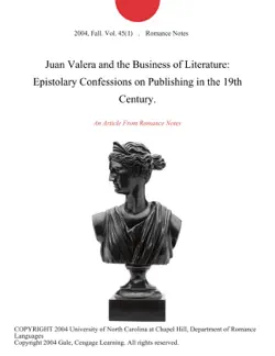juan valera and the business of literature: epistolary confessions on publishing in the 19th century. imagen de la portada del libro
