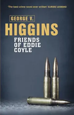 the friends of eddie coyle imagen de la portada del libro