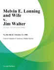 Melvin E. Lonning and Wife v. Jim Walter synopsis, comments