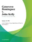 Genovevo Dominguez v. John Kelly sinopsis y comentarios
