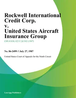 rockwell international credit corp. v. united states aircraft insurance group book cover image