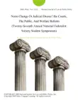 Norm Change Or Judicial Decree? the Courts, The Public, And Welfare Reform (Twenty-Seventh Annual National Federalist Society Student Symposium) sinopsis y comentarios