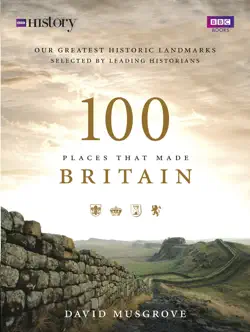 100 places that made britain book cover image