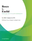 Bosco v. Euclid synopsis, comments