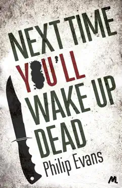 next time, you'll wake up dead imagen de la portada del libro