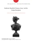 Katherine Mansfield: Distance, Irony, And the Vertigo Perception. sinopsis y comentarios