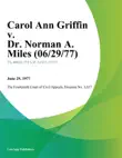Carol Ann Griffin v. Dr. Norman A. Miles synopsis, comments