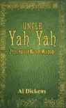 Uncle Yah Yah synopsis, comments