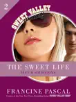 The Sweet Life 2: Lies and Omissions sinopsis y comentarios