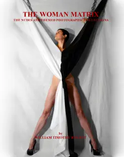 the woman matrix the nudes and themed photographic collections book cover image