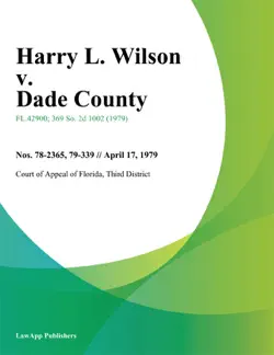 harry l. wilson v. dade county book cover image