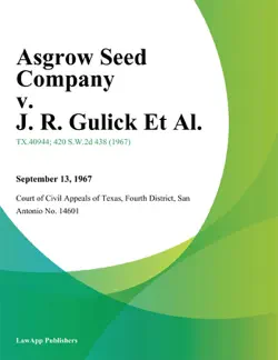 asgrow seed company v. j. r. gulick et al. book cover image