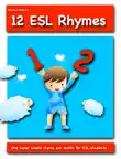 12 ESL Rhymes synopsis, comments