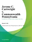 Jerome C. Cartwright v. Commonwealth Pennsylvania synopsis, comments