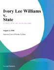 Ivory Lee Williams v. State synopsis, comments