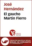 El gaucho Martín Fierro sinopsis y comentarios