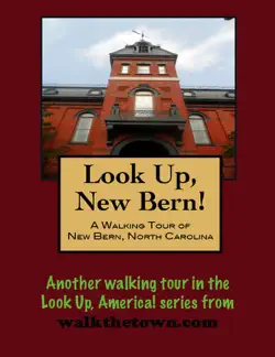 a walking tour of new bern, north carolina book cover image