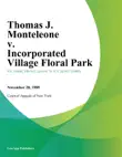 Thomas J. Monteleone v. Incorporated Village Floral Park synopsis, comments