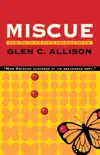 Miscue synopsis, comments