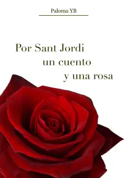 por sant jordi un cuento y una rosa imagen de la portada del libro