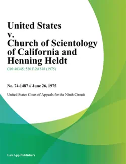 united states v. church of scientology of california and henning heldt book cover image