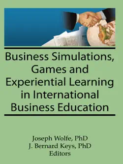 business simulations, games, and experiential learning in international business education book cover image