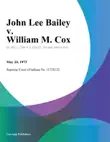 John Lee Bailey v. William M. Cox synopsis, comments