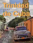 Trinidad de Cuba synopsis, comments