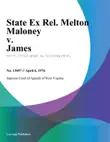 State Ex Rel. Melton Maloney v. James synopsis, comments