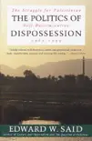 The Politics of Dispossession synopsis, comments