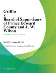 Griffin v. Board of Supervisors of Prince Edward County and J. W. Wilson synopsis, comments