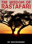 The Wisdom of Rastafari synopsis, comments