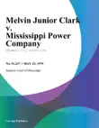 Melvin Junior Clark v. Mississippi Power Company synopsis, comments