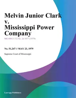 melvin junior clark v. mississippi power company book cover image