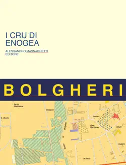 bolgheri cellars and vineyards book cover image