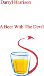 A Beer With the Devil synopsis, comments