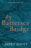 By Battersea Bridge synopsis, comments