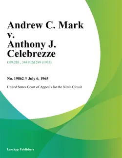 andrew c. mark v. anthony j. celebrezze imagen de la portada del libro