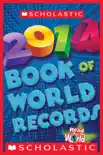 Scholastic Book of World Records 2014 synopsis, comments