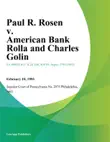 Paul R. Rosen v. American Bank Rolla and Charles Golin synopsis, comments