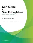 Karl Siemes v. Neal E. Englehart synopsis, comments