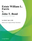 Estate William L. Farris v. John T. Bond sinopsis y comentarios
