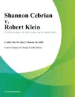 Shannon Cebrian v. Robert Klein synopsis, comments